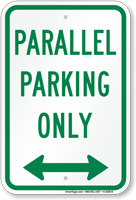 Parallel Parking Only Bidirectional Arrow Sign