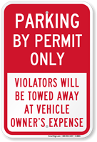Parking By Permit Only, Violators Towed Away Sign