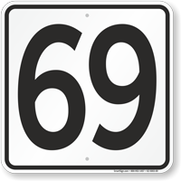 Parking Lot Number 69 Sign