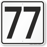 Parking Lot Number 77 Sign