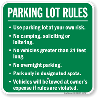 Parking Lot Rules Use At Own Risk Sign