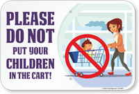 Please Do Not Put Your Children in the Carts