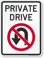 Private Drive, No U-Turn Sign