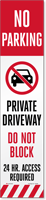 Private Driveway 24 Hour Access Required LotBoss Label