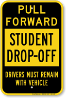 Pull Forward Student Drop Off Sign