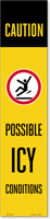 Reflective "CAUTION Possible Icy Conditions" Label