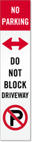 Reflective No Parking, Do Not Block Driveway Label