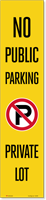 Reflective "No Public Parking, Private Lot" Label