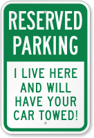 Reserved Parking Car Towed Sign