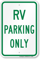 RV Parking Only, Reserved Parking Sign