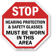 STOP: Hearing protection & safety glasses sign