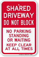 Shared Driveway, Dont Block, Keep Clear Sign
