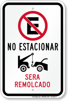 No Estacionar, Sera Remolcado Spanish No Parking Sign
