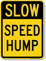 Speed Hump Slow Sign