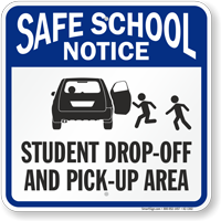 Student Drop-Off and Pick-Up Area Sign, Right