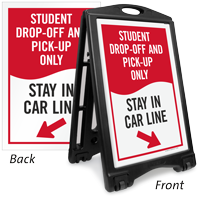 Student Drop-Off, Stay In Car Line Sidewalk Sign