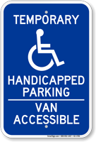 Temporary Handicapped Parking Van Accessible Sign