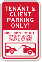Tenant & Client Parking Only Reserved Parking Sign