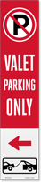 Valet Parking Only Left Arrow LotBoss Reflective Label