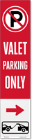 Valet Parking Only Right Arrow LotBoss Reflective Label