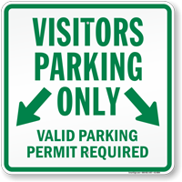 Visitors Parking Only Valid Parking Permit Required Sign