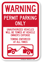 Warning, Unauthorized Vehicles Will Be Towed Sign