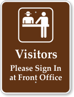 Visitors Please Sign In At Front Office Sign