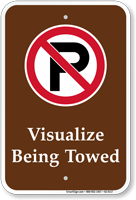 Visualize Being Towed Sign With No Parking Symbol