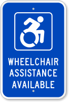 Wheelchair Assistance Available Sign (with Graphic)