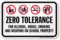 Zero Tolerance For Drugs Weapons On School Sign