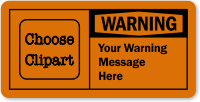 Custom OSHA Warning Message Label Choose Clipart