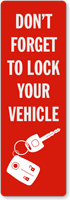 Dont Forget To Lock Vehicle Back-Of-Sign Decal