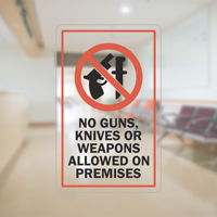 No Guns Knives or Weapons Allowed Glass Decal