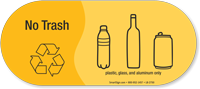 No Trash Plastic Glass Aluminum Vinyl Recycling Sticker