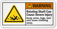 Rotating Shaft Cause Severe Injury  Label