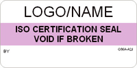 ISO Certification Seal Void if Broken Label