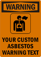 Warning:YOUR CUSTOM ASBESTOS WARNING TEXT