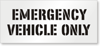 Emergency Vehicle Only Floor Stencil