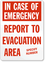 In Case of Emergency; Evacuation Area Sign