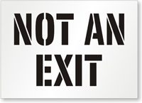 Not An Exit Sign Pavement Stencil