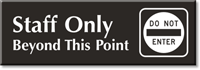 Staff Only Beyond This Point Engraved Door Sign