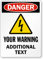 Personalized Danger Warning Additional Text Sign