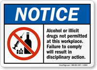 Notice Alcohol Or Illicit Drugs Not Permitted Sign