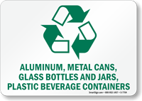 Aluminum Metal Cans Glass Bottles Recycle Sign