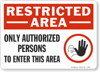 Restricted Area Authorized Persons Sign