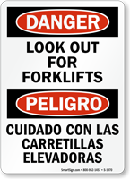 Bilingual OSHA Danger Look Out For Forklifts Sign