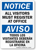 All Visitors Must Register At Office Bilingual Sign