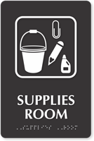 Supplies Room with Symbol TactileTouch™ Sign with Braille