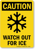 Caution Watch For Ice Sign