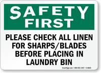 Check All Linen For Sharps